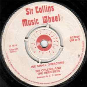 Download Sir Collins And The Versatiles / Sir Collins And Marilyn Webber - We Shall Overcome / Freedom Train