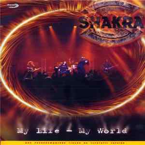 Download Shakra - My Life - My World