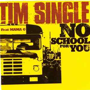 Download Tim Single - No School For You
