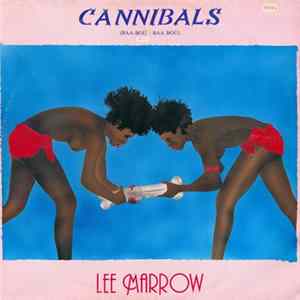 Download Lee Marrow - Cannibals (Baa-Boù - Baa Boù)