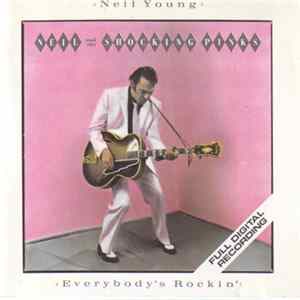 Download Neil Young & The Shocking Pinks - Everybody's Rockin'