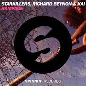 Download Starkillers, Richard Beynon & Kai - Rampage