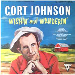 Download Cort Johnson - Wishin' And Wanderin'