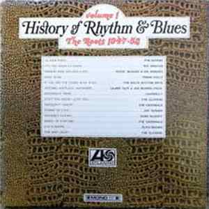 Download Various - History Of Rhythm & Blues Volume 1: The Roots 1947-52