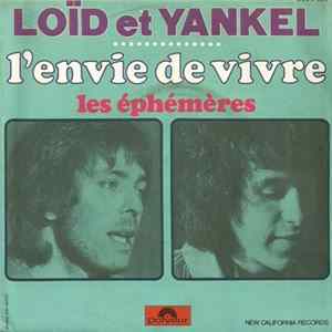 Download Loïd Et Yankel - L'envie de Vivre / Les Éphémères