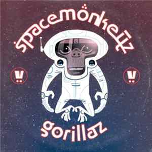 Download Spacemonkeyz vs. Gorillaz - Lil' Dub Chefin'