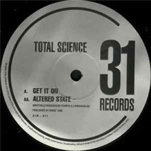 Download Total Science - Get It On / Altered State