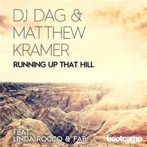 Download DJ Dag & Matthew Kramer Feat. Linda Rocco & FAB - Running Up That Hill