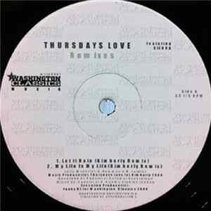 Download Thursdays Love - Remixes / Classics
