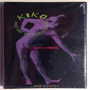 Download Los Lobos - Kiko And The Lavender Moon