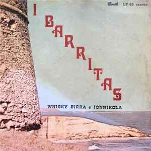 Download I Barritas - Whisky Birra E Jonnikola