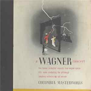 Download The Pittsburgh Symphony Orchestra, Fritz Reiner - A Wagner Concert : Five Famous Orchestral Excerpts from Wagner Operas