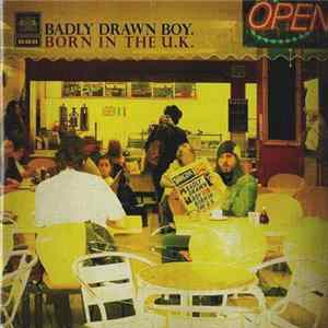 Download Badly Drawn Boy - Born In The U.K.