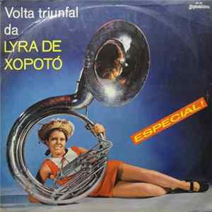 Download Lyra De Xopotó - Volta Triunfal Da Lyra De Xopotó
