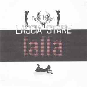 Download Bad Boys - Lascia Stare Lalla