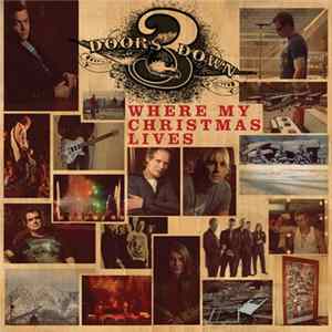 Download 3 Doors Down - Where My Christmas Lives