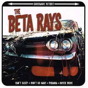 Download The Beta Rays - Shockwave Detroit