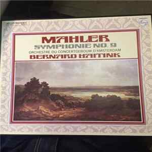 Download Mahler – Concertgebouw-Orchester, Amsterdam - Bernard Haitink - Sinfonie Nr. 9