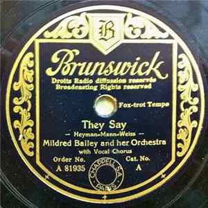 Download Mildred Bailey And Her Orchestra - They Say / I Go For That