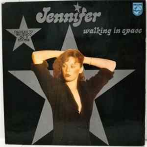 Download Jennifer - Walking In Space