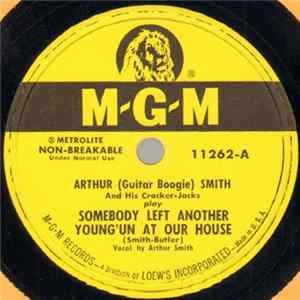 Download Arthur (Guitar Boogie) Smith And His Cracker-Jacks - Somebody Left Another Young'un At Our House