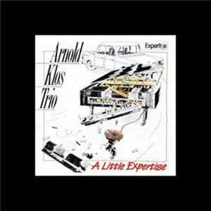 Download Arnold Klos Trio - A Little Expertise