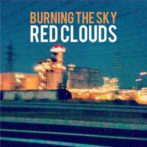 Download Red Clouds - Burning The Sky