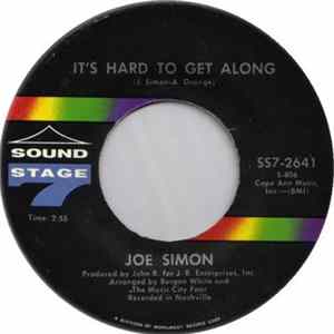 Download Joe Simon - It's Hard To Get Along / San Francisco Is A Lonely Town