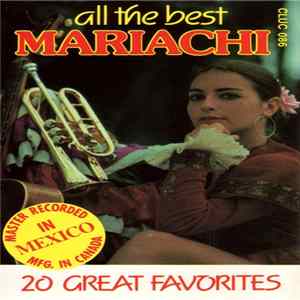 Download Unknown Artist - All The Best Mariachi