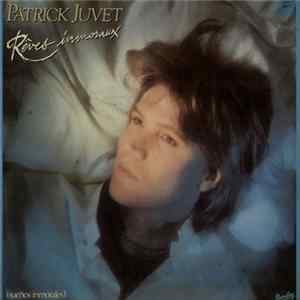 Download Patrick Juvet - Rêves Immoraux (Sueños Inmorales)