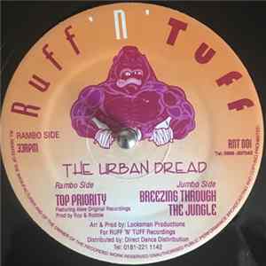 Download The Urban Dread - Top Priority / Breezing Through The Jungle