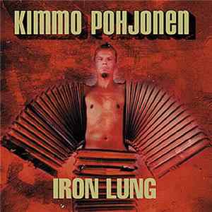 Download Kimmo Pohjonen - Iron Lung