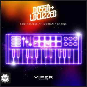 Download Dossa & Locuzzed - Synthesizer / Grains