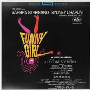 Download Barbra Streisand · Sydney Chaplin - Funny Girl (Original Broadway Cast)