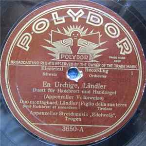 Download Appenzeller Streichmusik „Edelweiß“, Trogen - En Urchige, Ländler / Mutters Liebling