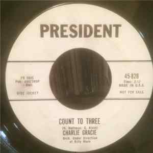 Download Charlie Gracie - Count To Three / Just Like Us (Come Noi)