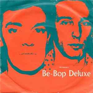 Download Be Bop Deluxe - Panic In The World