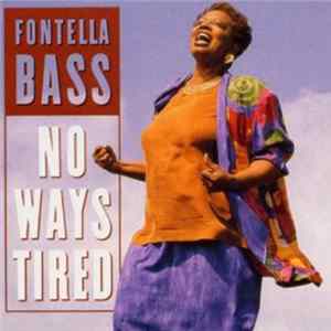Download Fontella Bass - No Ways Tired