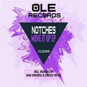 Download Notches - Move It Up EP
