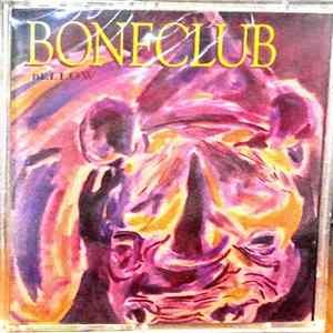Download Boneclub - Bellow