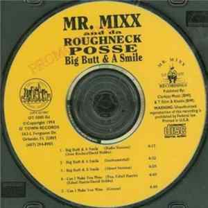 Download Mr. Mixx & Da Roughneck Posse - Big Butt & A Smile