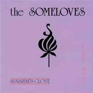 Download The Someloves - Sunshine's Glove / Girl Soul