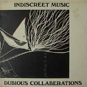 Download Indiscreet Music - Dubious Collaberations