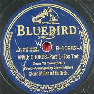 Download Glenn Miller And His Orch. - Anvil Chorus