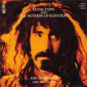 Download Frank Zappa And The Mothers Of Invention - Tears Began To Fall