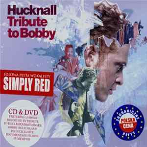 Download Hucknall - Tribute To Bobby