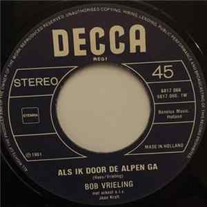 Download Bob Vrieling - Als Ik Door De Alpen ga