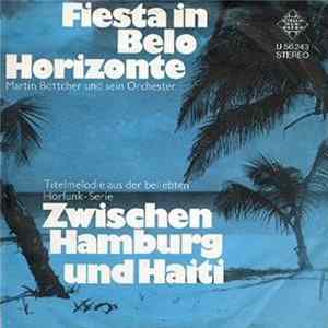 Download Martin Böttcher Und Sein Orchester - Stranger´s Serenade / Fiesta In Belo Horizonte