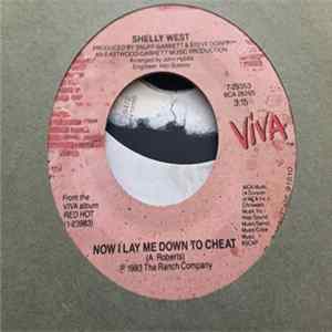 Download Shelly West - Now I Lay Me Down To Cheat