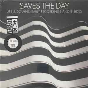 Download Saves The Day - Ups & Downs: Early Recordings And B-Sides